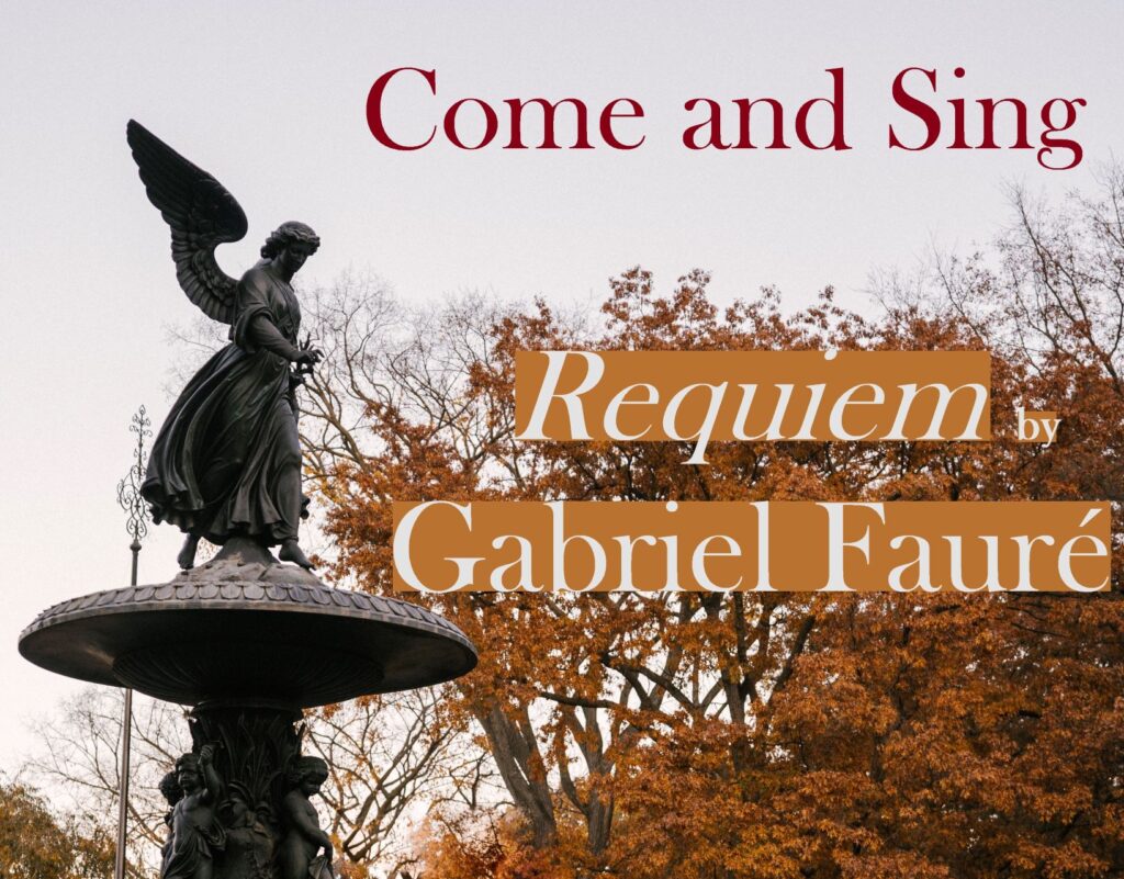 Come and Sing Faure Requiem